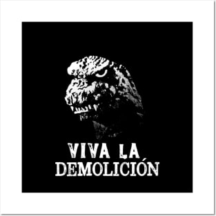 Viva la Demolición Posters and Art